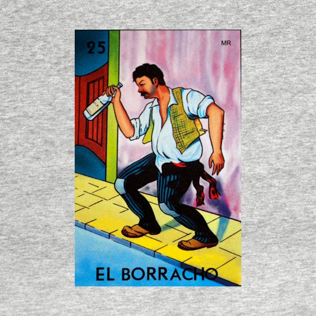 El Borracho Loteria Mexicana by Estudio3e